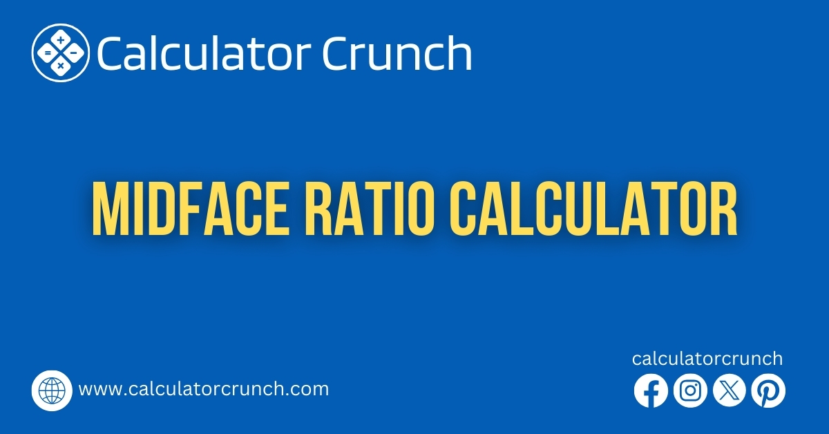 Midface Ratio Calculator - Calculator Crunch