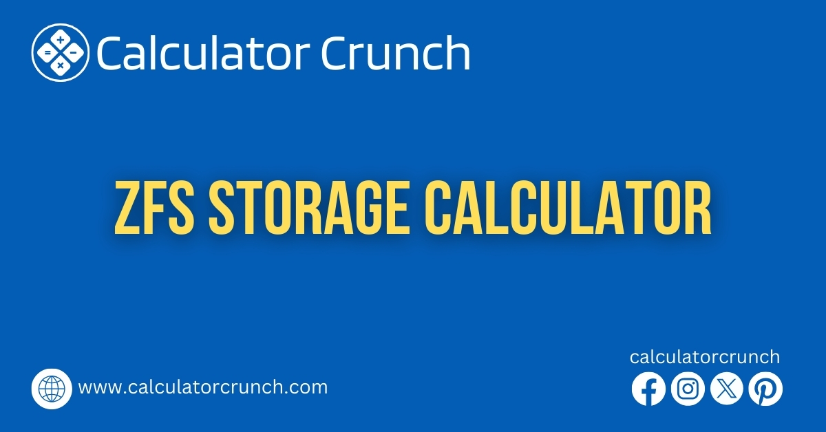 ZFS Storage Calculator - Calculator Crunch